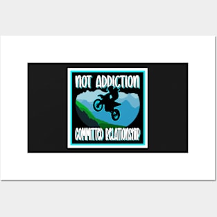 BIKER STUFF FUNNY QUOTE NOT ADDICTION COMMITTED RELATIONSHIP Posters and Art